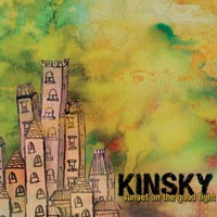 Kinsky, Sunset on the good fight
