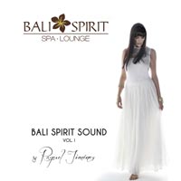 Raquel Jiménez, Bali Spirit Sound Vol. 1, Bali Spirit, Bali Spirit by Raquel Jiménez