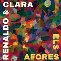 Renaldo & Clara, Els afores, Renaldo, Clara