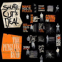 The Penguins Band, Shuffle, cut & deal
